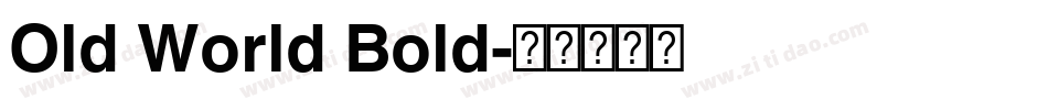 Old World Bold字体转换